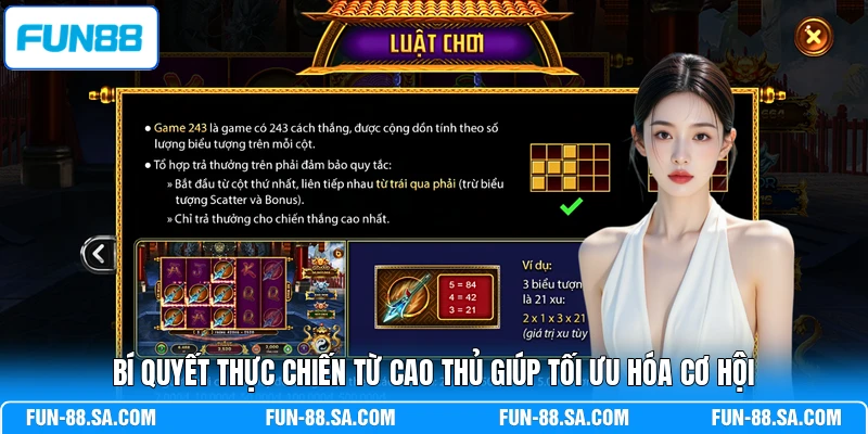 Bí quyết thực chiến từ cao thủ giúp tối ưu hóa cơ hội