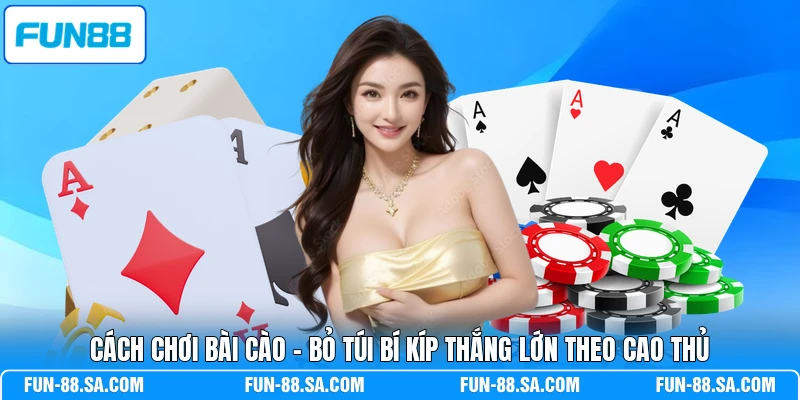 Cách Chơi Bài Cào