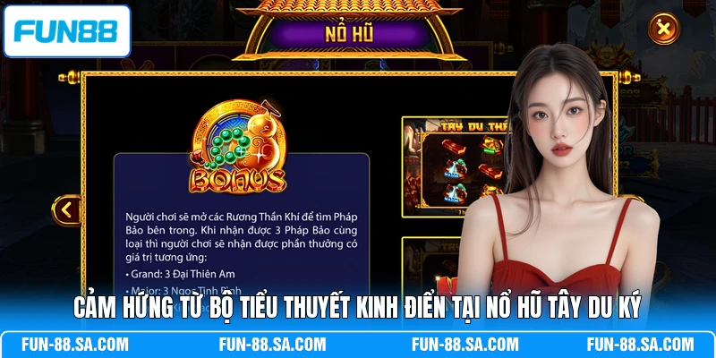 Cảm hứng từ bộ tiểu thuyết kinh điển tại nổ hũ Tây Du Ký